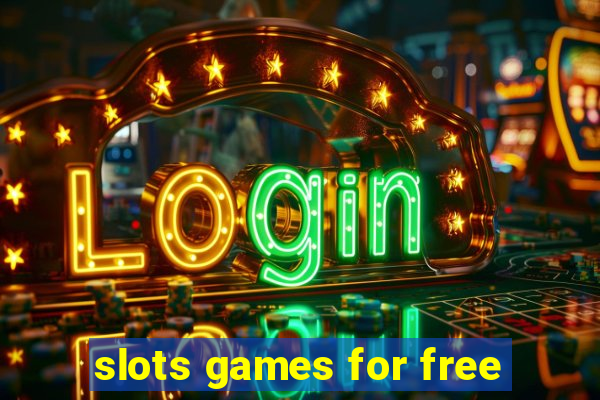 slots games for free