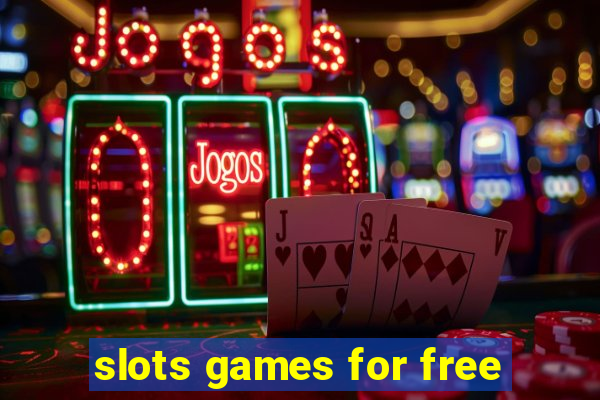 slots games for free