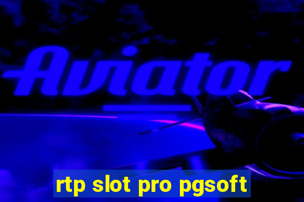 rtp slot pro pgsoft