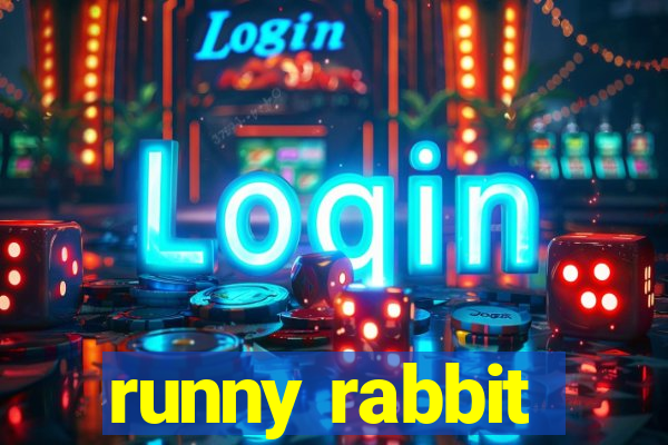 runny rabbit