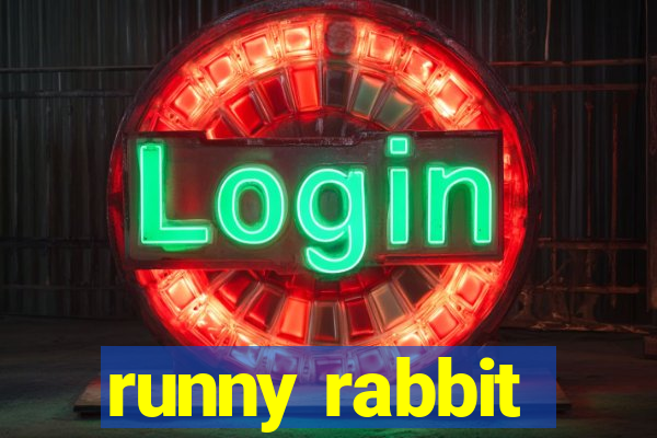 runny rabbit