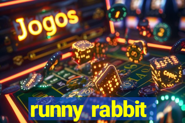 runny rabbit