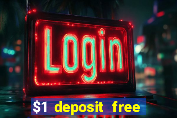 $1 deposit free spins casino