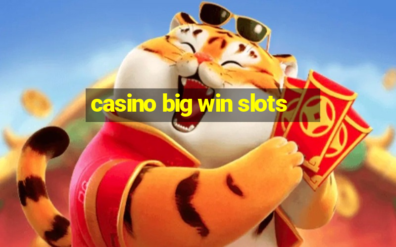 casino big win slots