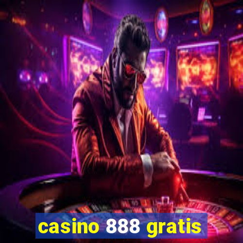 casino 888 gratis