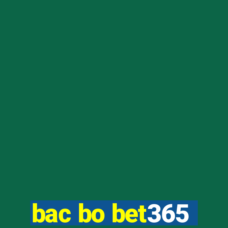 bac bo bet365