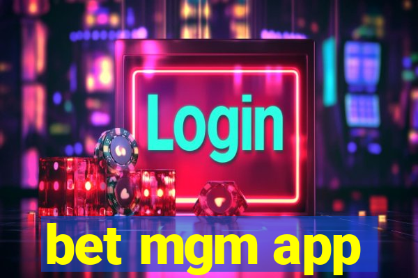 bet mgm app