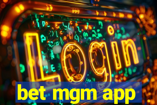 bet mgm app