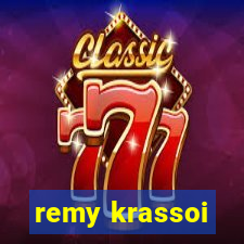 remy krassoi