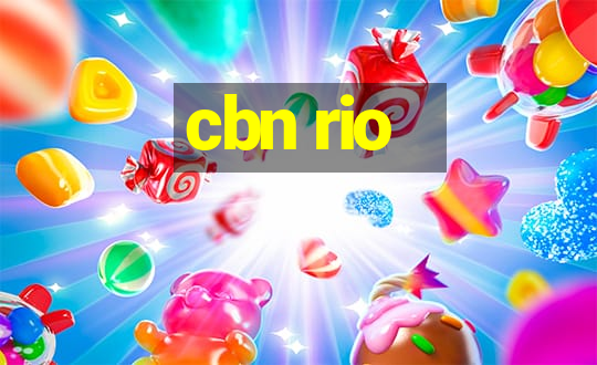 cbn rio