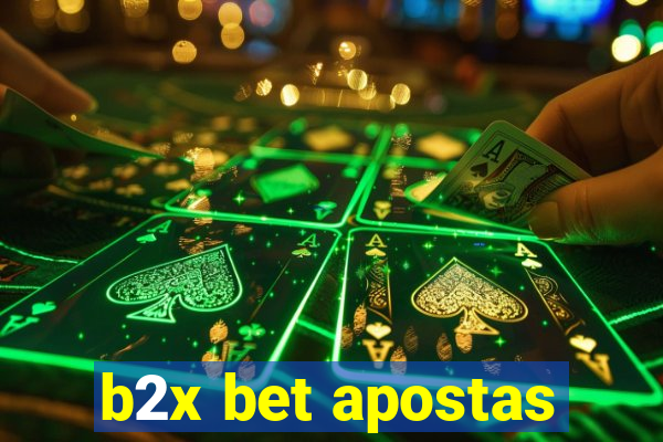 b2x bet apostas