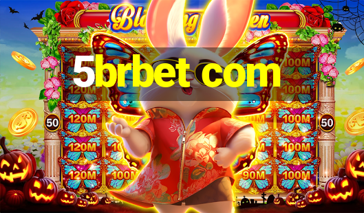 5brbet com