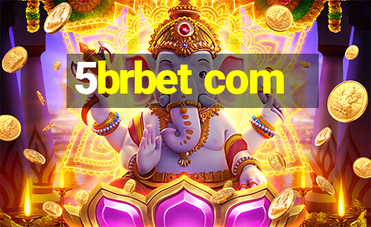 5brbet com