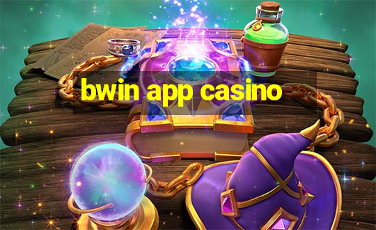 bwin app casino