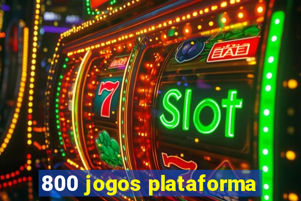 800 jogos plataforma