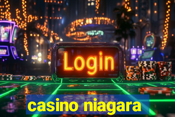 casino niagara