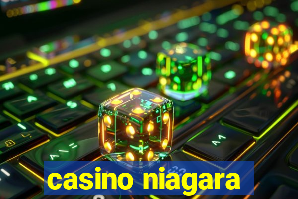 casino niagara