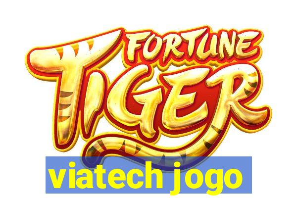 viatech jogo