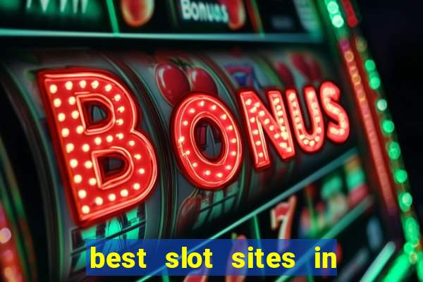 best slot sites in the uk