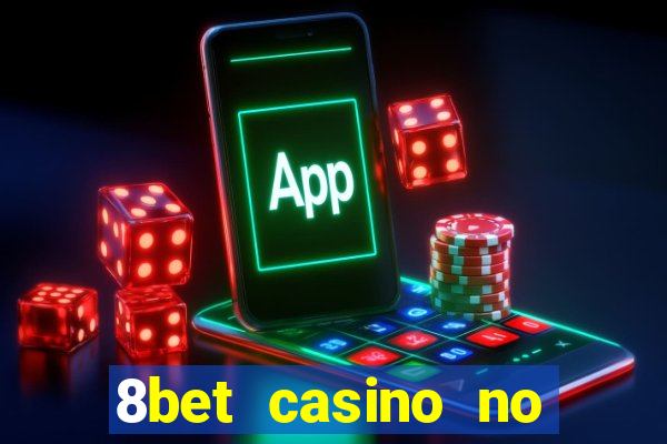 8bet casino no deposit bonus