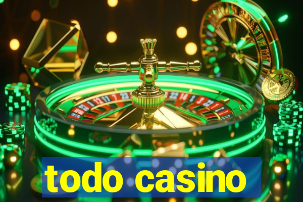 todo casino