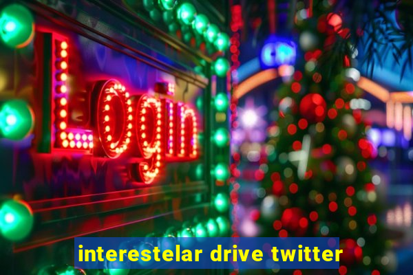 interestelar drive twitter