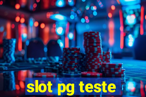 slot pg teste