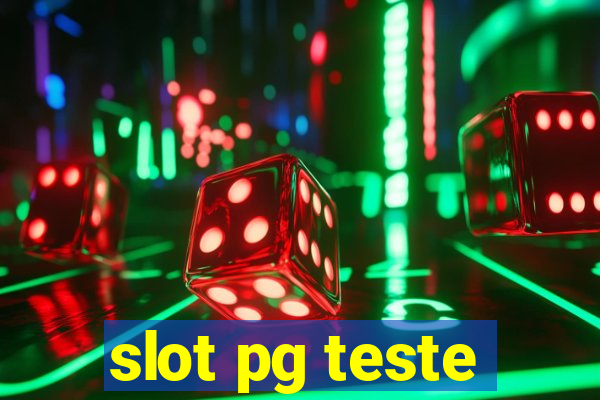 slot pg teste