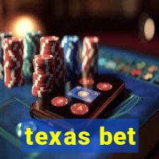 texas bet