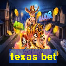 texas bet