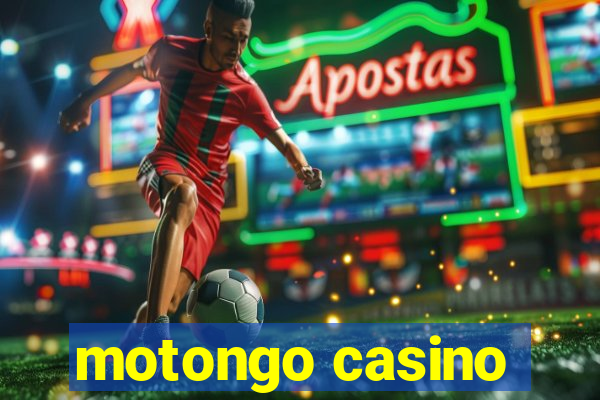 motongo casino