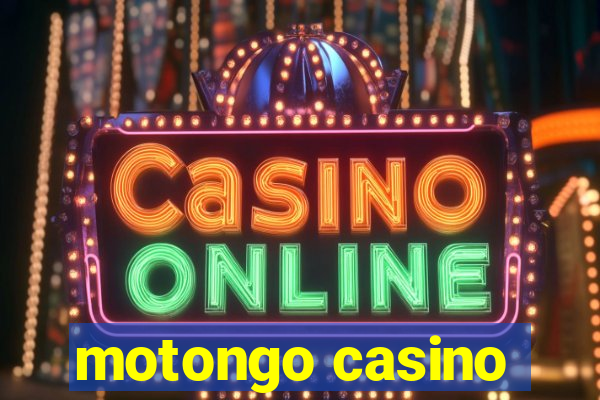 motongo casino