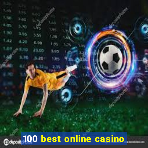 100 best online casino