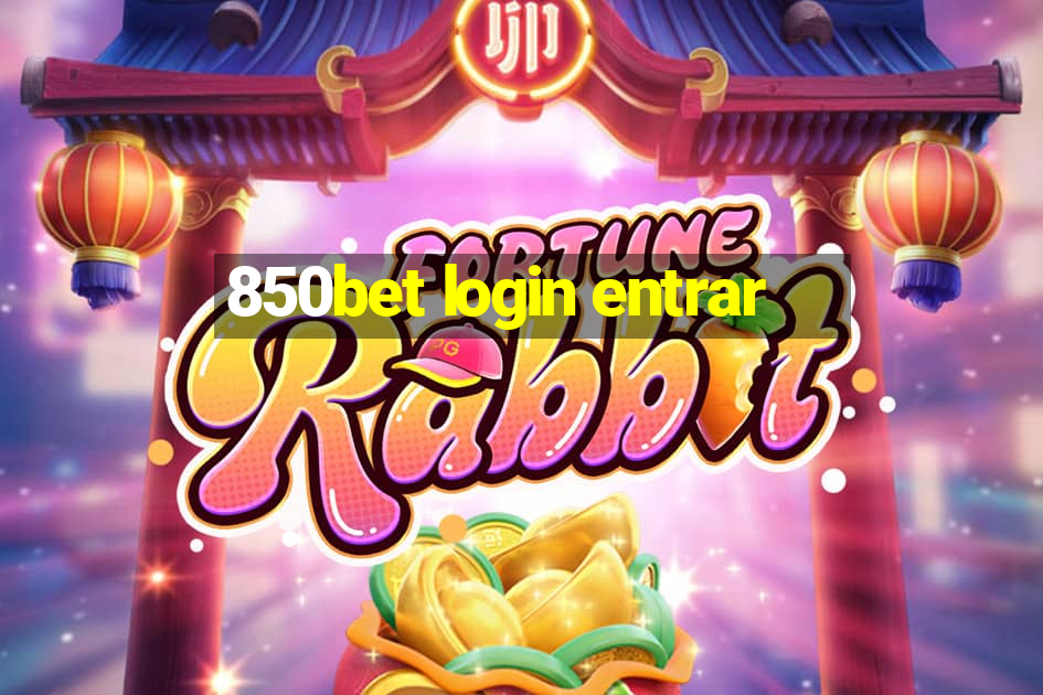 850bet login entrar