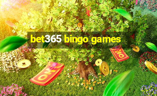 bet365 bingo games