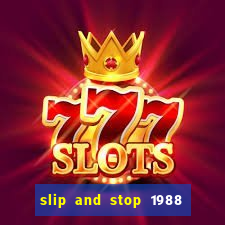 slip and stop 1988 1# [bingo tarte]