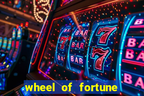 wheel of fortune slots games