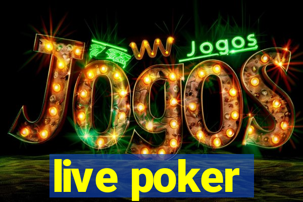 live poker