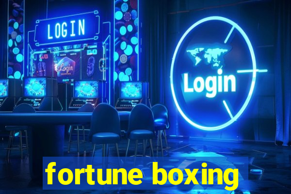 fortune boxing