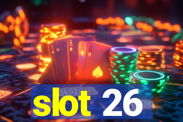 slot 26