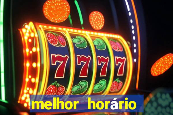 melhor horário para jogar slots