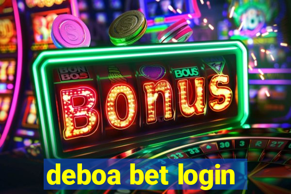 deboa bet login