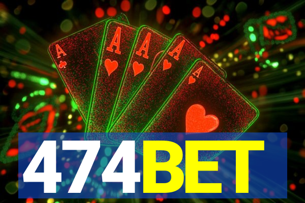 474BET