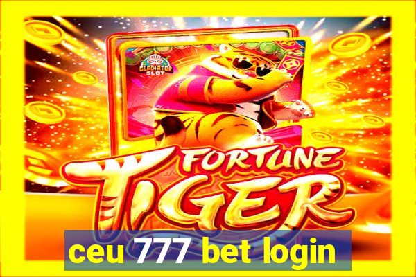 ceu 777 bet login