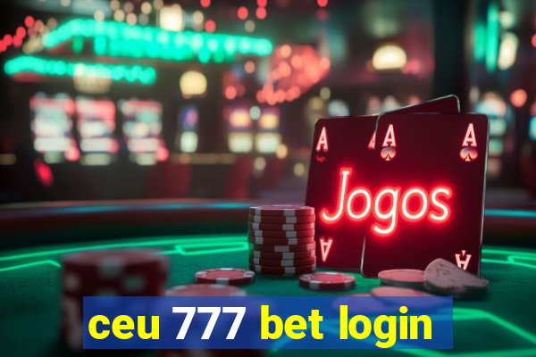 ceu 777 bet login