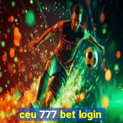 ceu 777 bet login