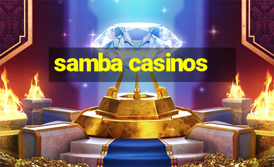 samba casinos