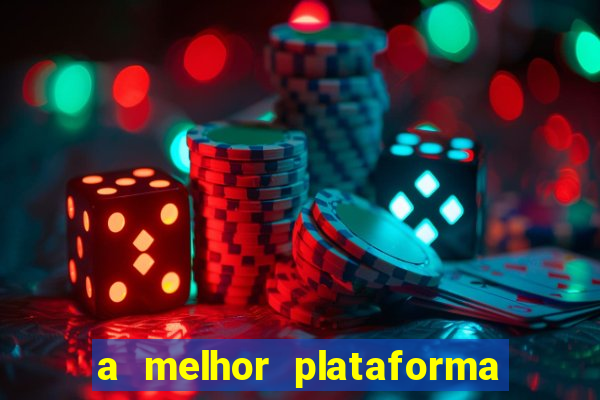 a melhor plataforma para jogar