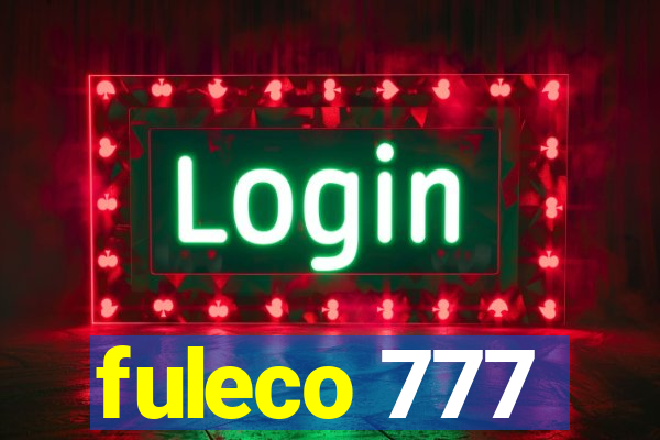 fuleco 777