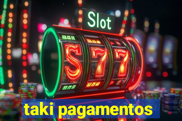 taki pagamentos